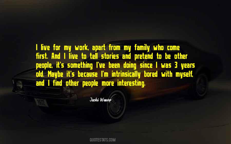 Jacki Weaver Quotes #308626