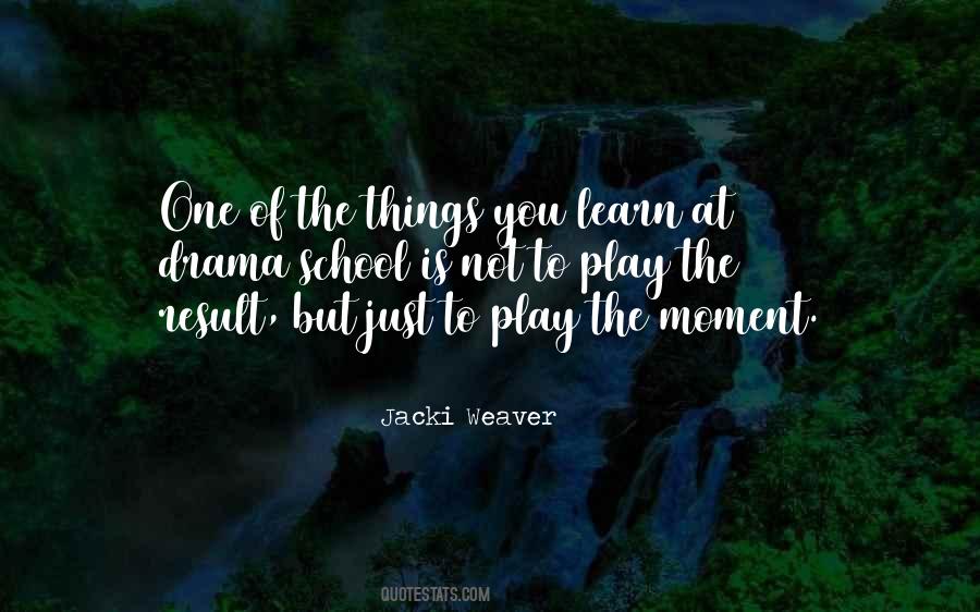 Jacki Weaver Quotes #707537