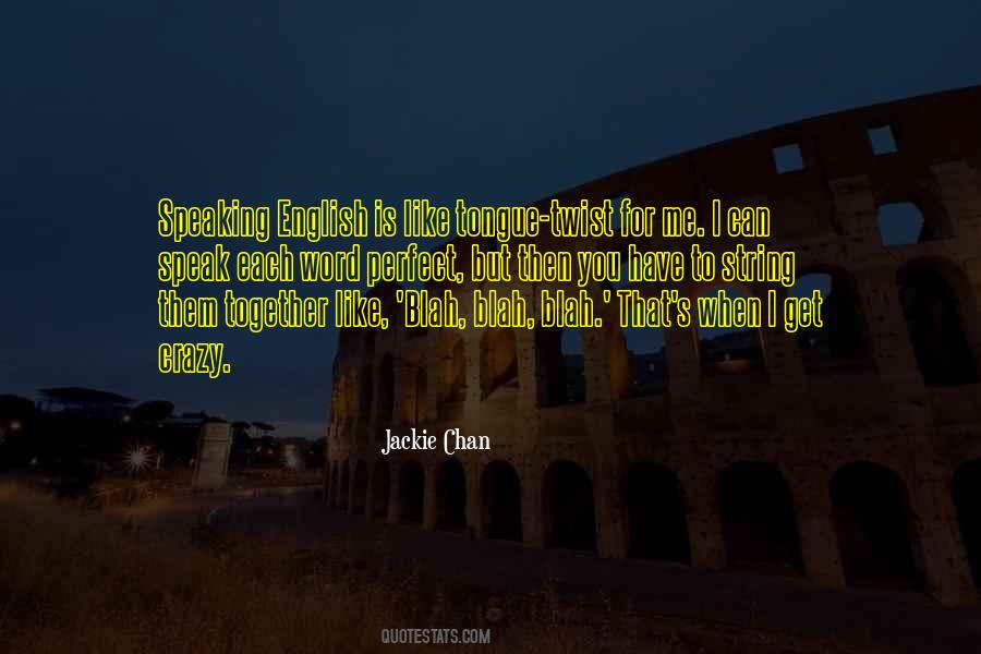 Jackie Chan Quotes #1159423