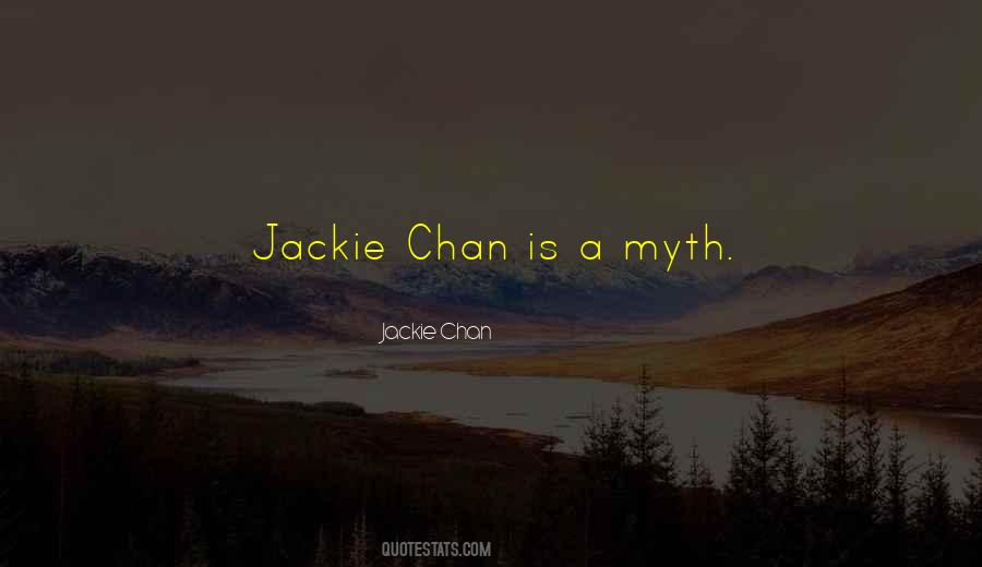 Jackie Chan Quotes #1497913