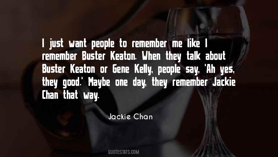 Jackie Chan Quotes #461222