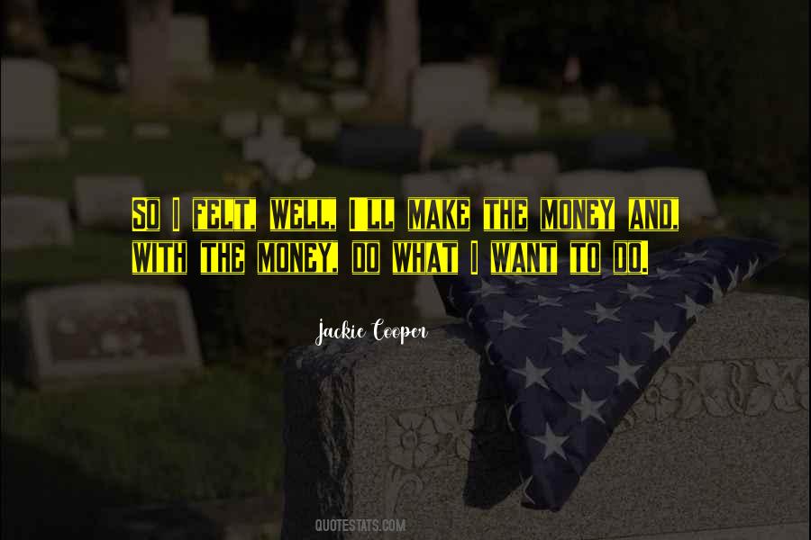Jackie Cooper Quotes #1583933