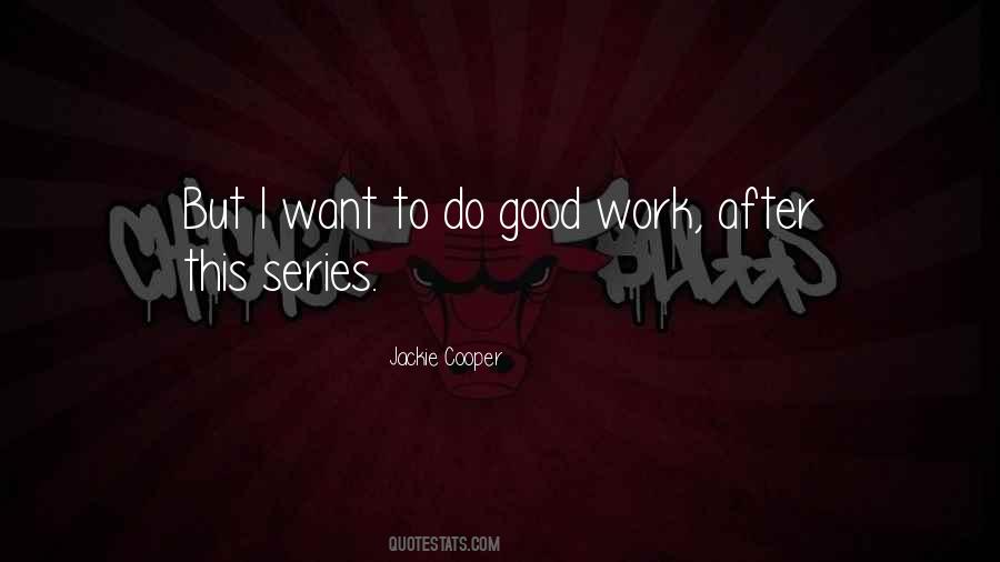 Jackie Cooper Quotes #1806680