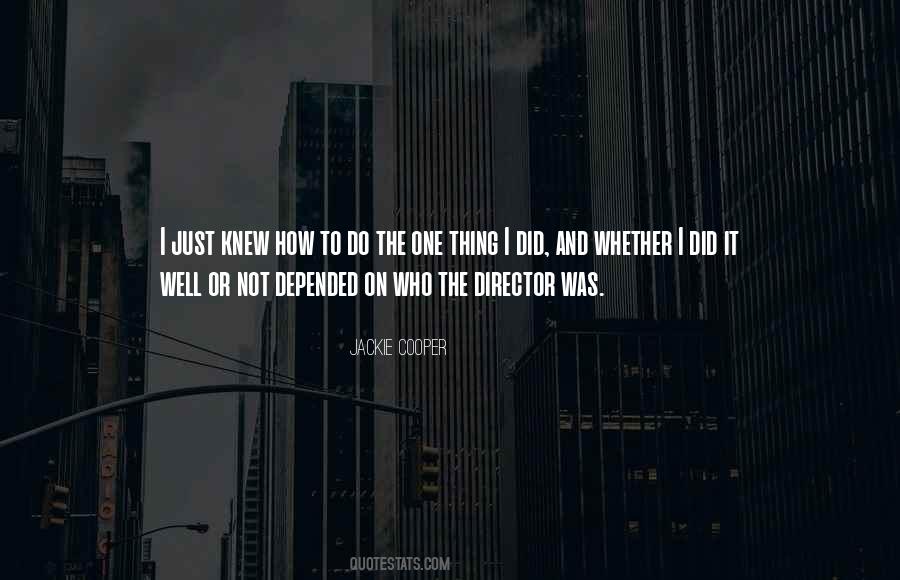Jackie Cooper Quotes #937538