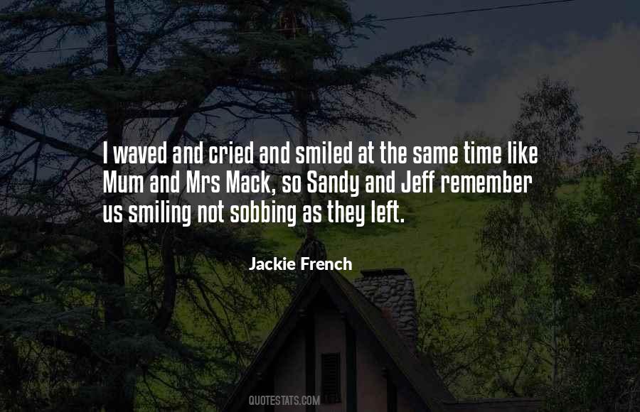 Jackie French Quotes #1082243