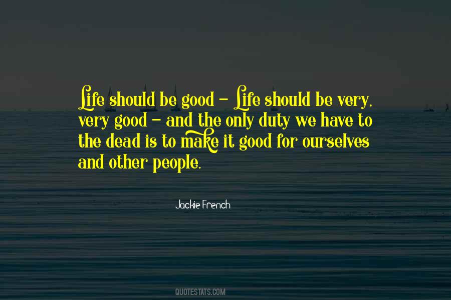 Jackie French Quotes #578770