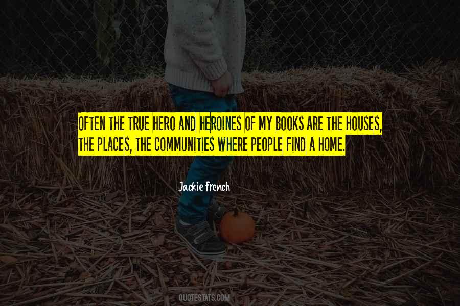 Jackie French Quotes #828434