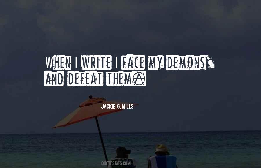 Jackie G. Mills Quotes #1045077