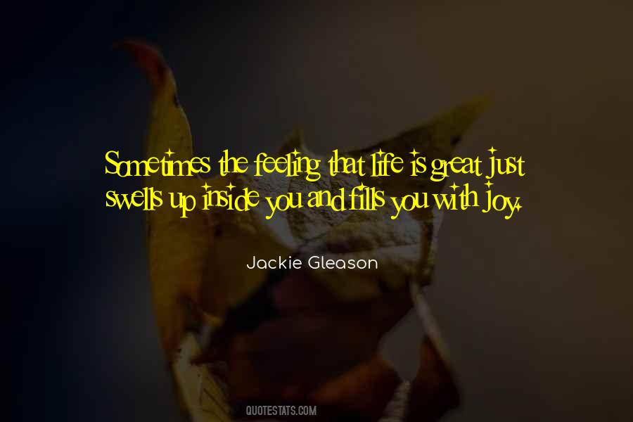 Jackie Gleason Quotes #1324610