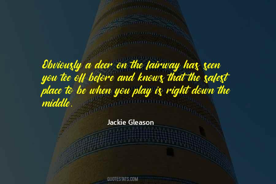 Jackie Gleason Quotes #791178