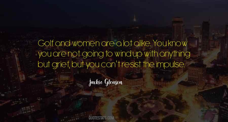 Jackie Gleason Quotes #960622