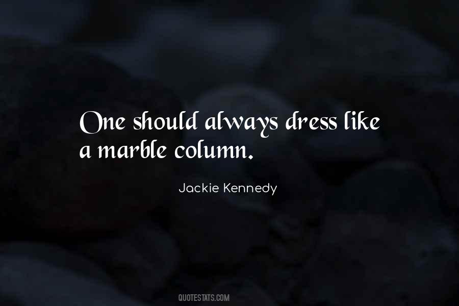 Jackie Kennedy Quotes #1653823
