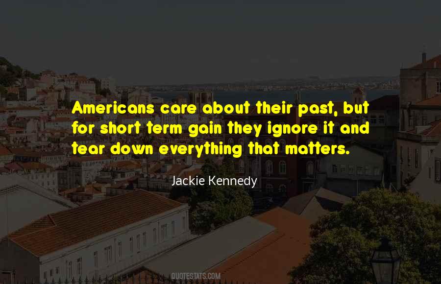 Jackie Kennedy Quotes #254902