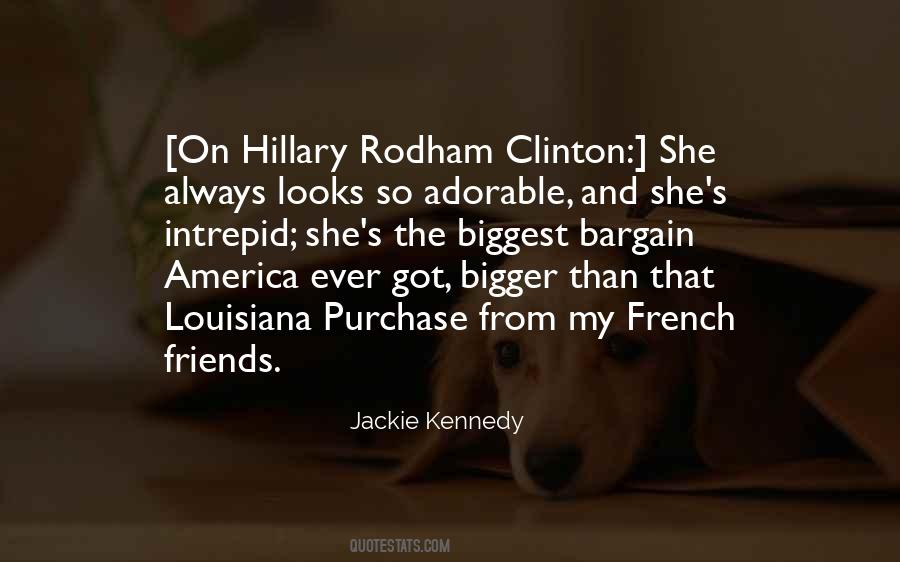 Jackie Kennedy Quotes #327843