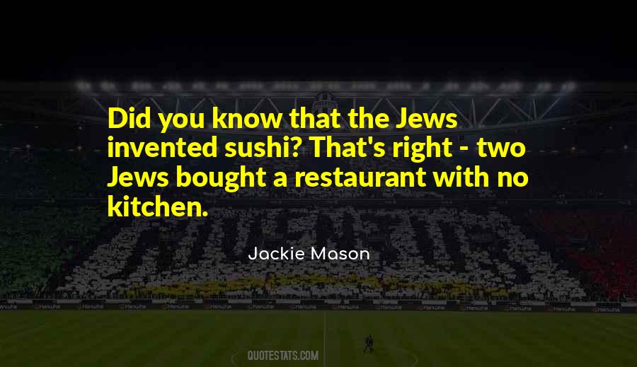 Jackie Mason Quotes #308273