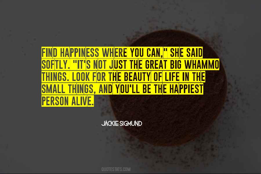 Jackie Sigmund Quotes #1725191