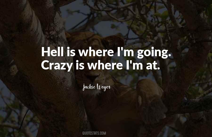 Jackie Weger Quotes #1374462 Jackie Weger Quotes #1374462