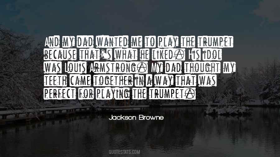 Jackson Browne Quotes #1142705