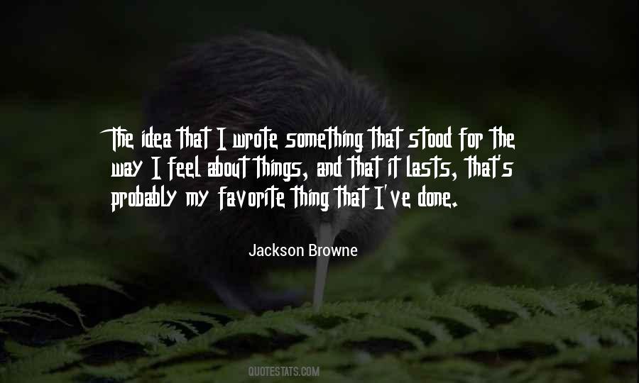Jackson Browne Quotes #1309057