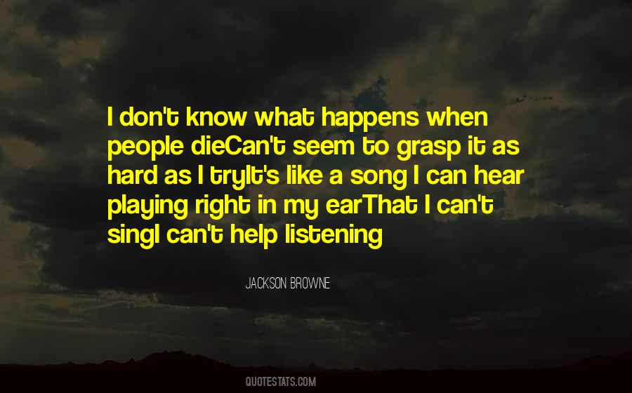 Jackson Browne Quotes #298372