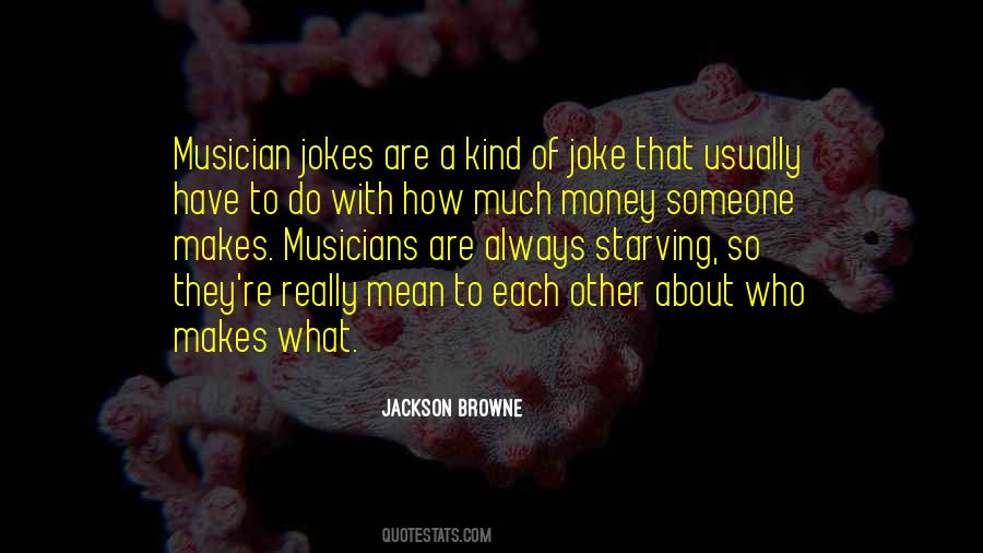 Jackson Browne Quotes #420696