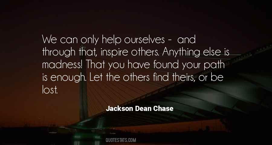 Jackson Dean Chase Quotes #1233248