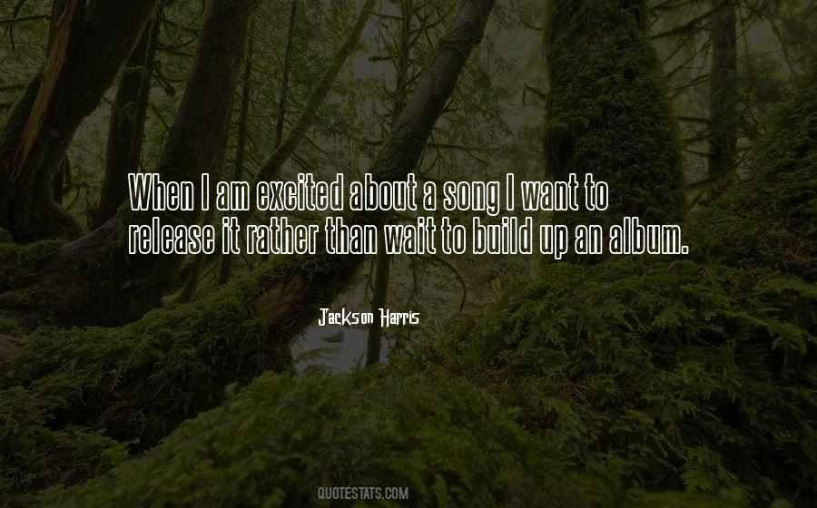 Jackson Harris Quotes #1223634