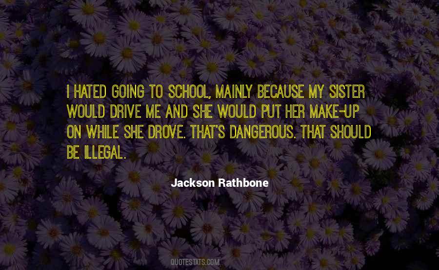 Jackson Rathbone Quotes #1584702