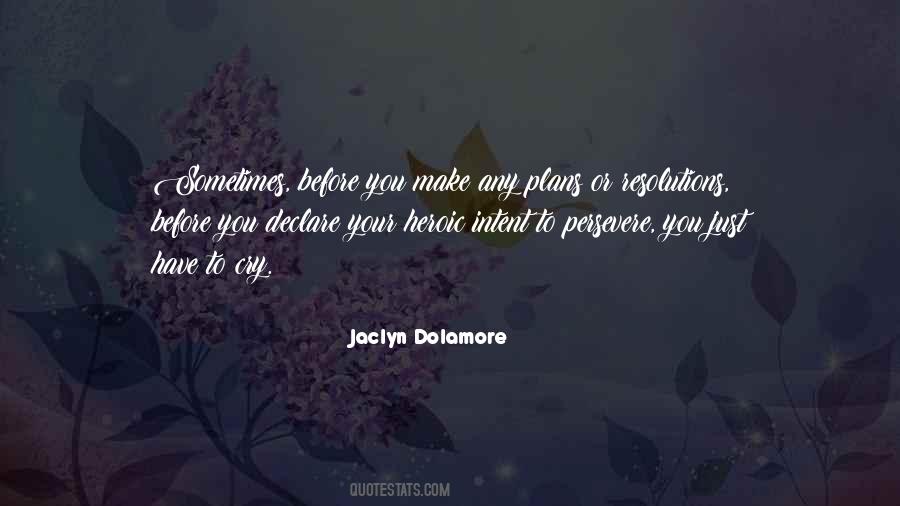 Jaclyn Dolamore Quotes #1259388