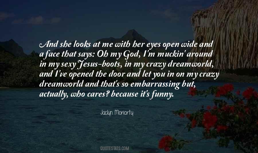 Jaclyn Moriarty Quotes #1617668