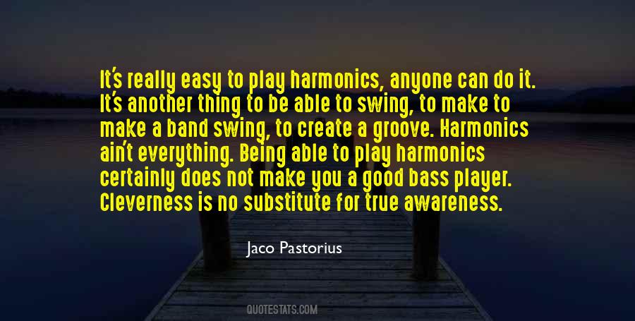 Jaco Pastorius Quotes #364850