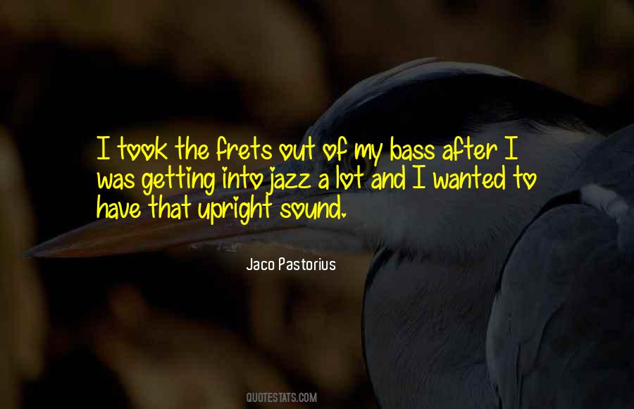 Jaco Pastorius Quotes #45074