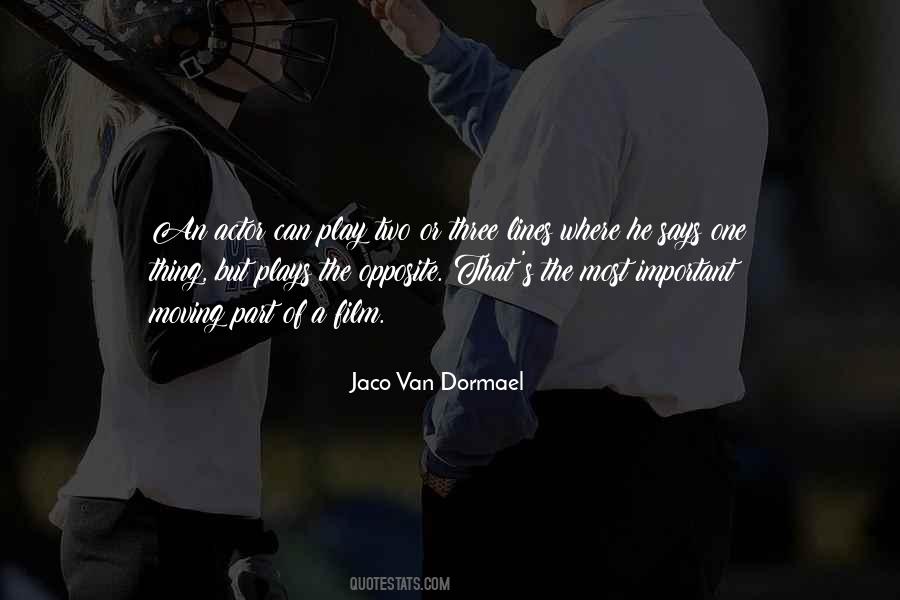 Jaco Van Dormael Quotes #965140