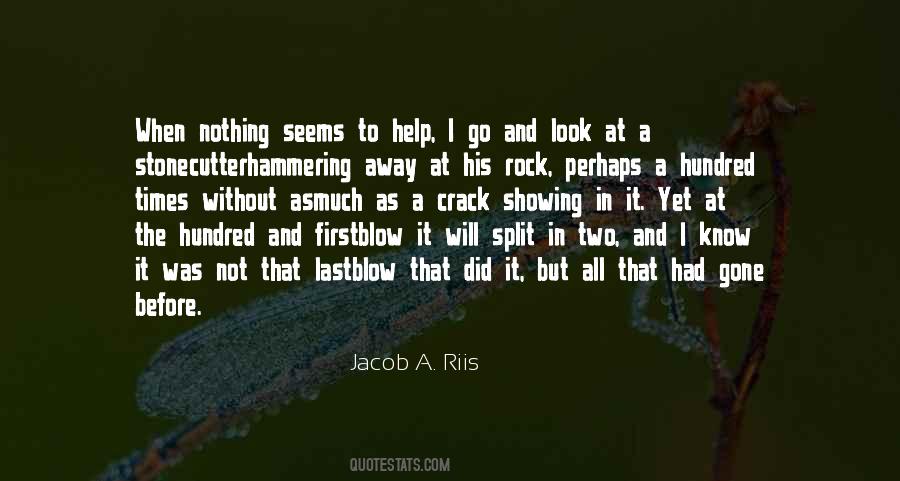 Jacob A. Riis Quotes #1785044