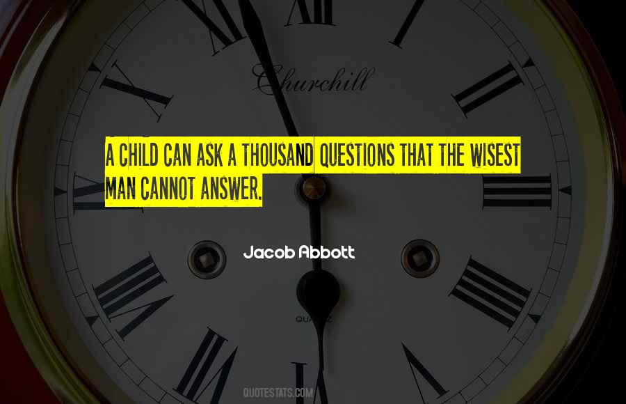 Jacob Abbott Quotes #23864