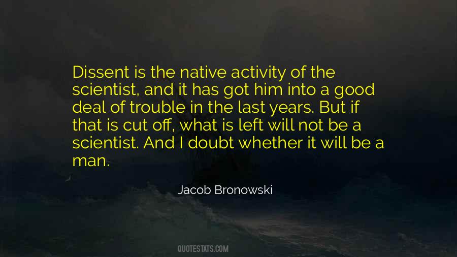 Jacob Bronowski Quotes #237633