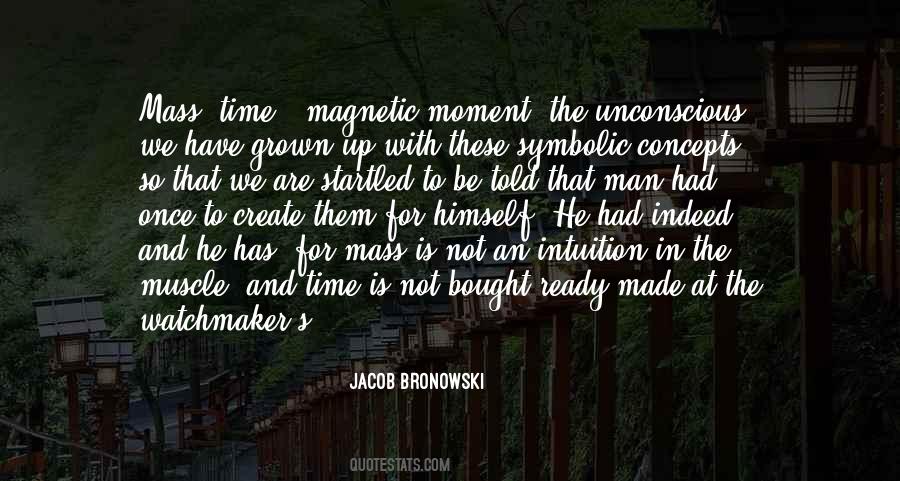 Jacob Bronowski Quotes #247524