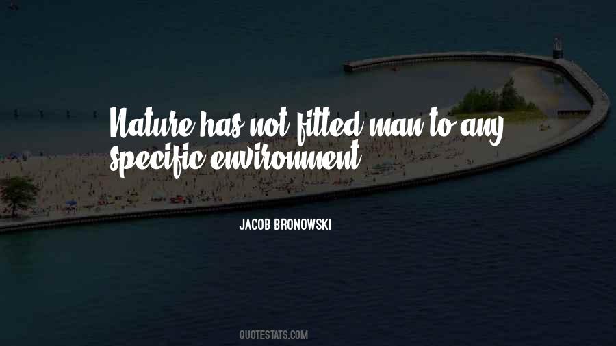 Jacob Bronowski Quotes #93794