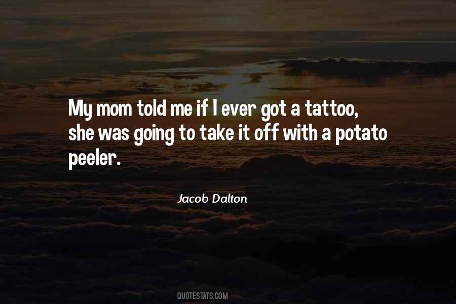 Jacob Dalton Quotes #1058888