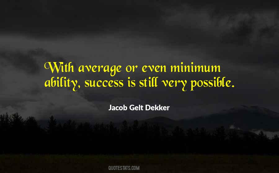 Jacob Gelt Dekker Quotes #98008