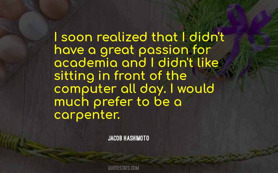 Jacob Hashimoto Quotes #1784886