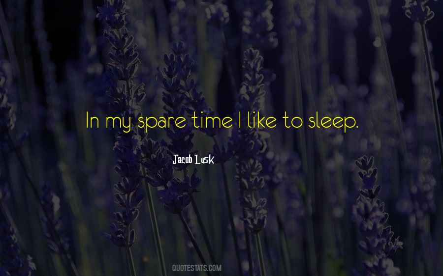 Jacob Lusk Quotes #362190