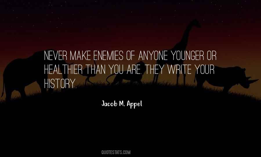 Jacob M. Appel Quotes #1465044