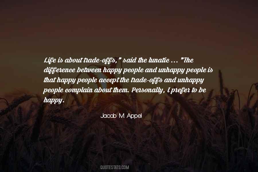 Jacob M. Appel Quotes #546846