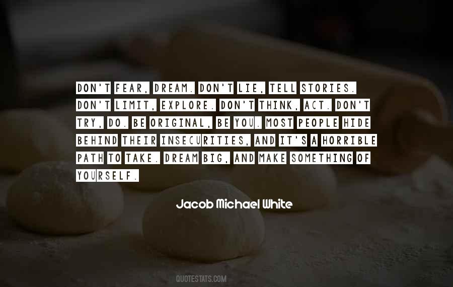 Jacob Michael White Quotes #1212619