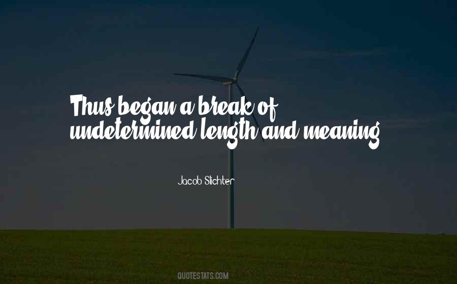 Jacob Slichter Quotes #168431