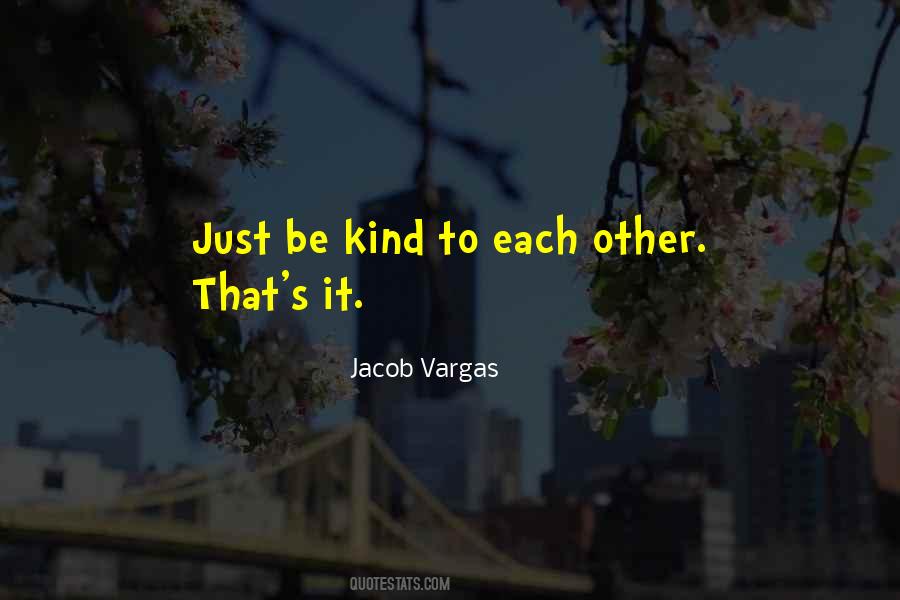 Jacob Vargas Quotes #1554372
