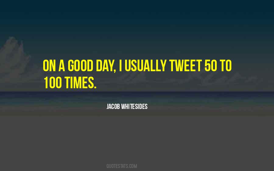 Jacob Whitesides Quotes #976516