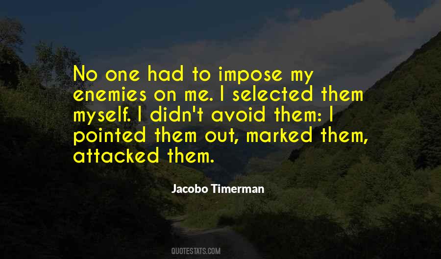 Jacobo Timerman Quotes #1310058