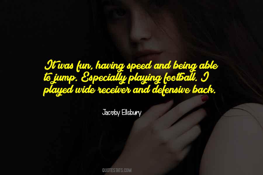 Jacoby Ellsbury Quotes #202462